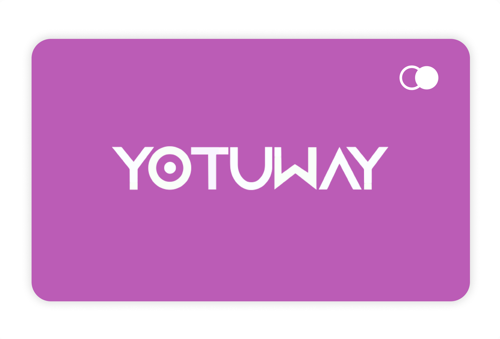 Nueva tarjeta YOTUWAY. Conviértete en uno de los primeros titulares felices